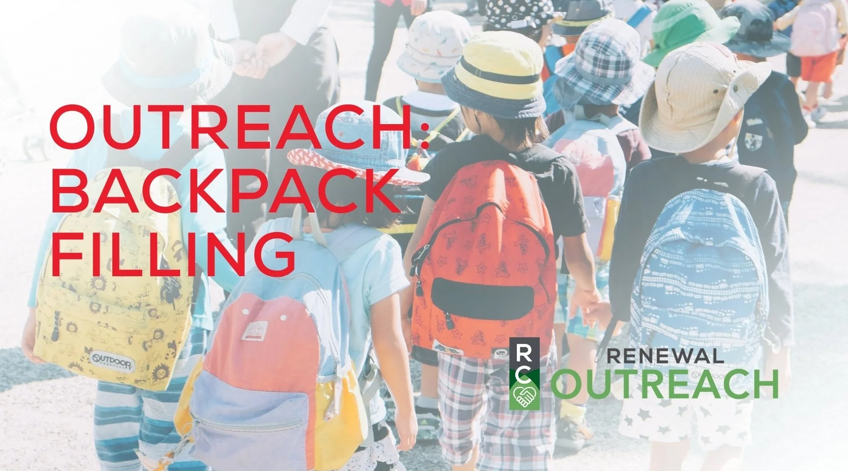 Renewal Outreach: Backpack Filling