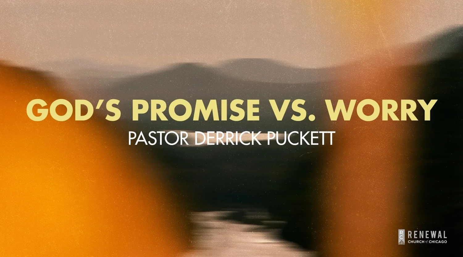 “God’s Promise Vs. Worry" - Pastor Derrick Puckett episode artwork