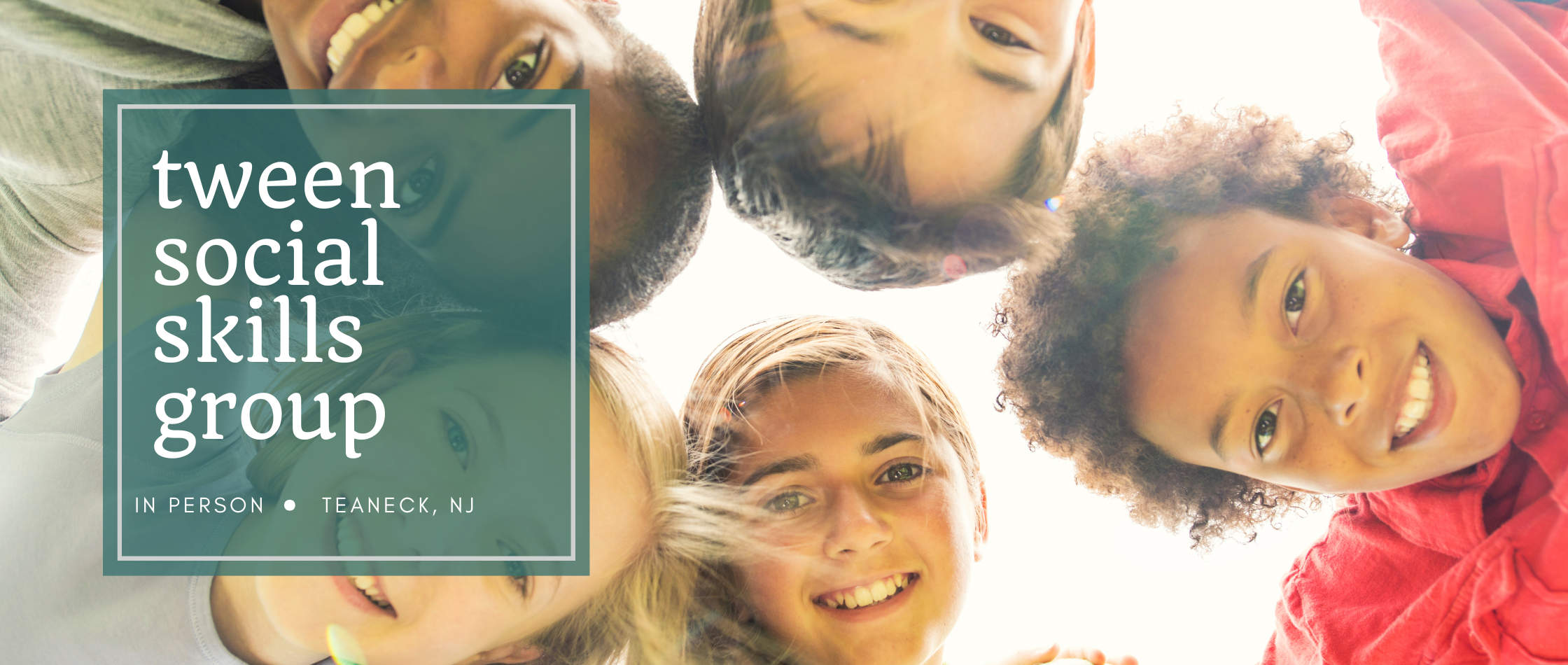 NJ Tween Social Skills Group