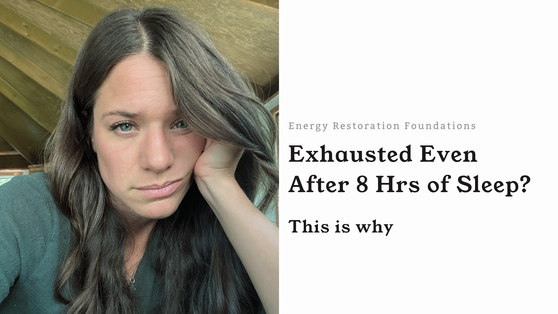 Why Am I Always So Tired Even Though I Get Enough Sleep? The Real Answer