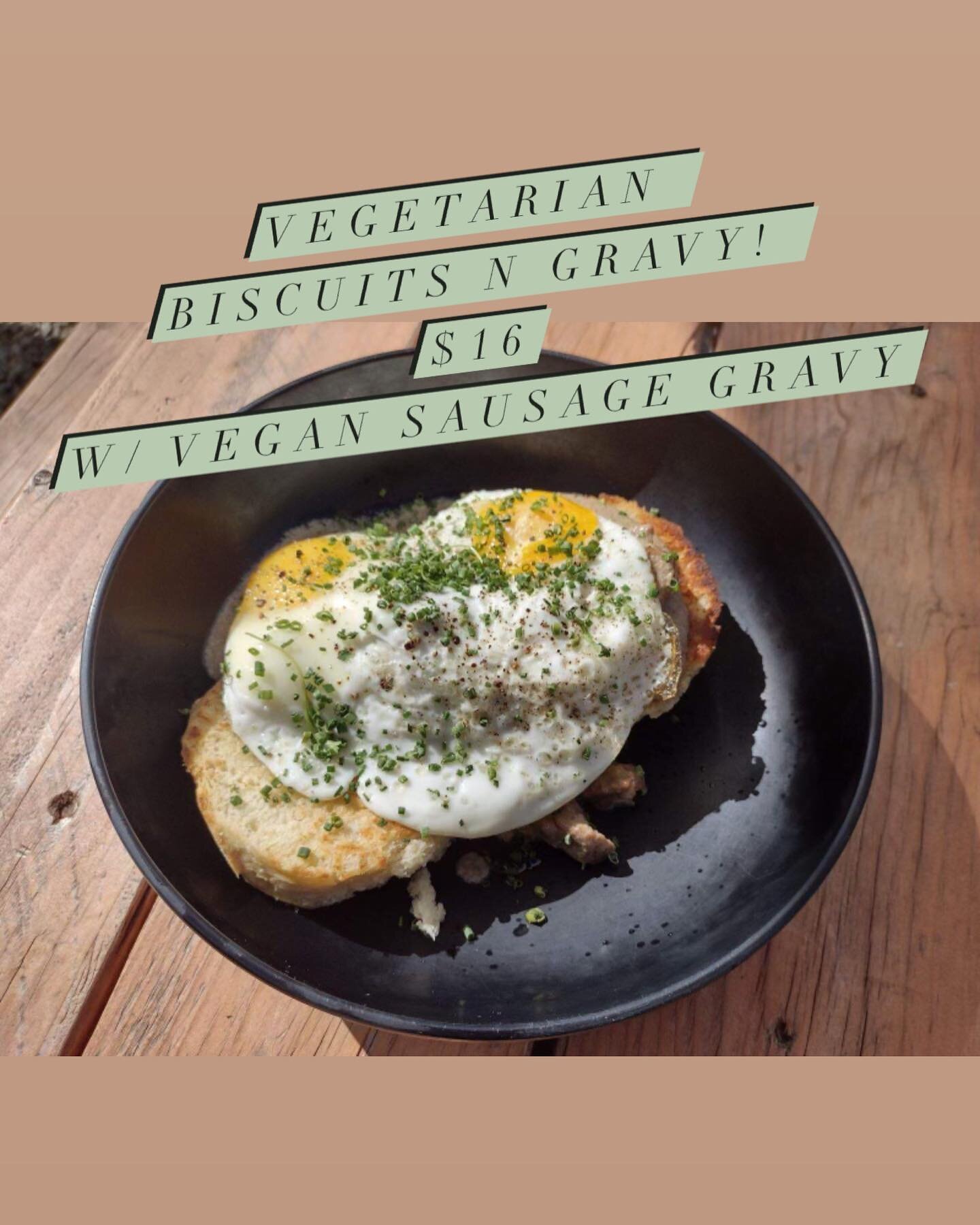 🌱 🚨 Y&rsquo;all asked for it!! VEGETARIAN BISCUITS N GRAVY is here! 
+ BRUNCH SPECIALS for this Weekend 
Saturday &amp; Sunday 9am-4pm