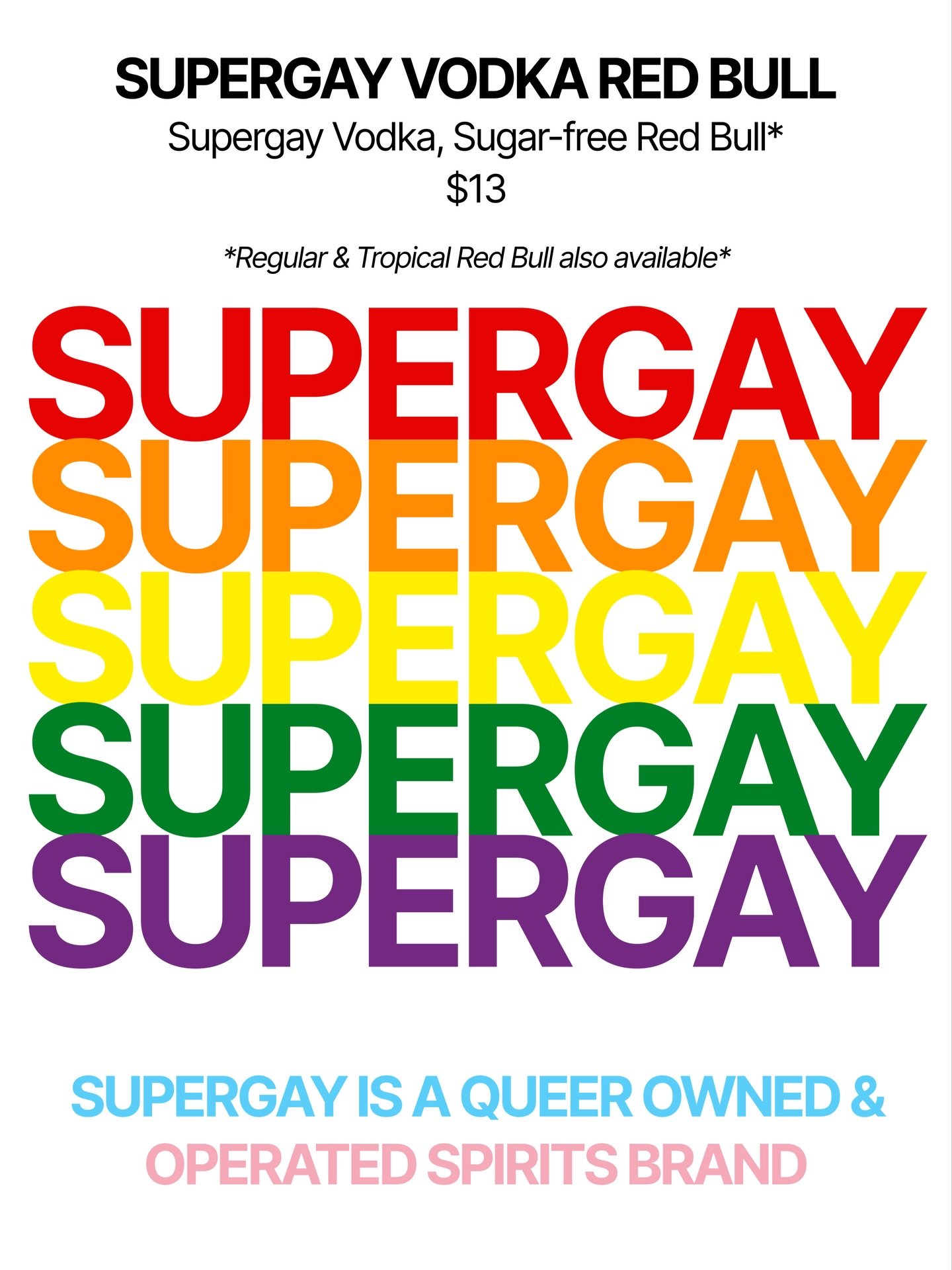 Available starting today!!
We&rsquo;ve carried @supergayspirits vodka for a while now but here&rsquo;s your 🏳️&zwj;🌈reminder🏳️&zwj;⚧️ to try it!
Redbull in Tropical, Regular, and Sugar-Free all available. Party safely!

#queerowned #pride🌈 #local