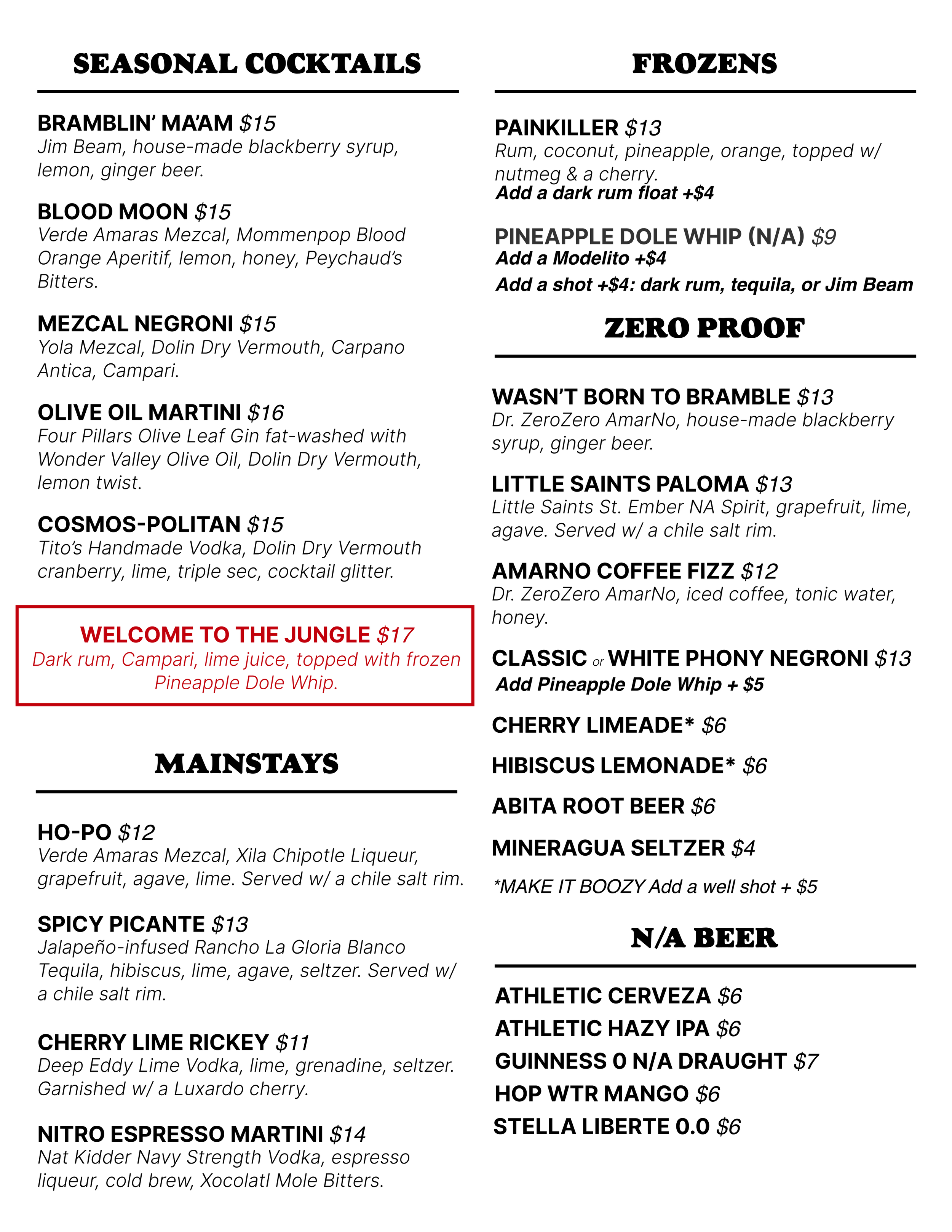 Seasonal Cocktails: 
Bramblin' Ma'am (Jim Beam, house blackberry syrup, lemon, ginger beer) $13
Blood Moon (Mezcal, Blood Orange Aperitif, Lemon, Honey, Peychaud's Bitters) $15
Mezcal Negroni (Yola Mezcal, Dolin Dry Vermouth, Carpano Antica, Campari)