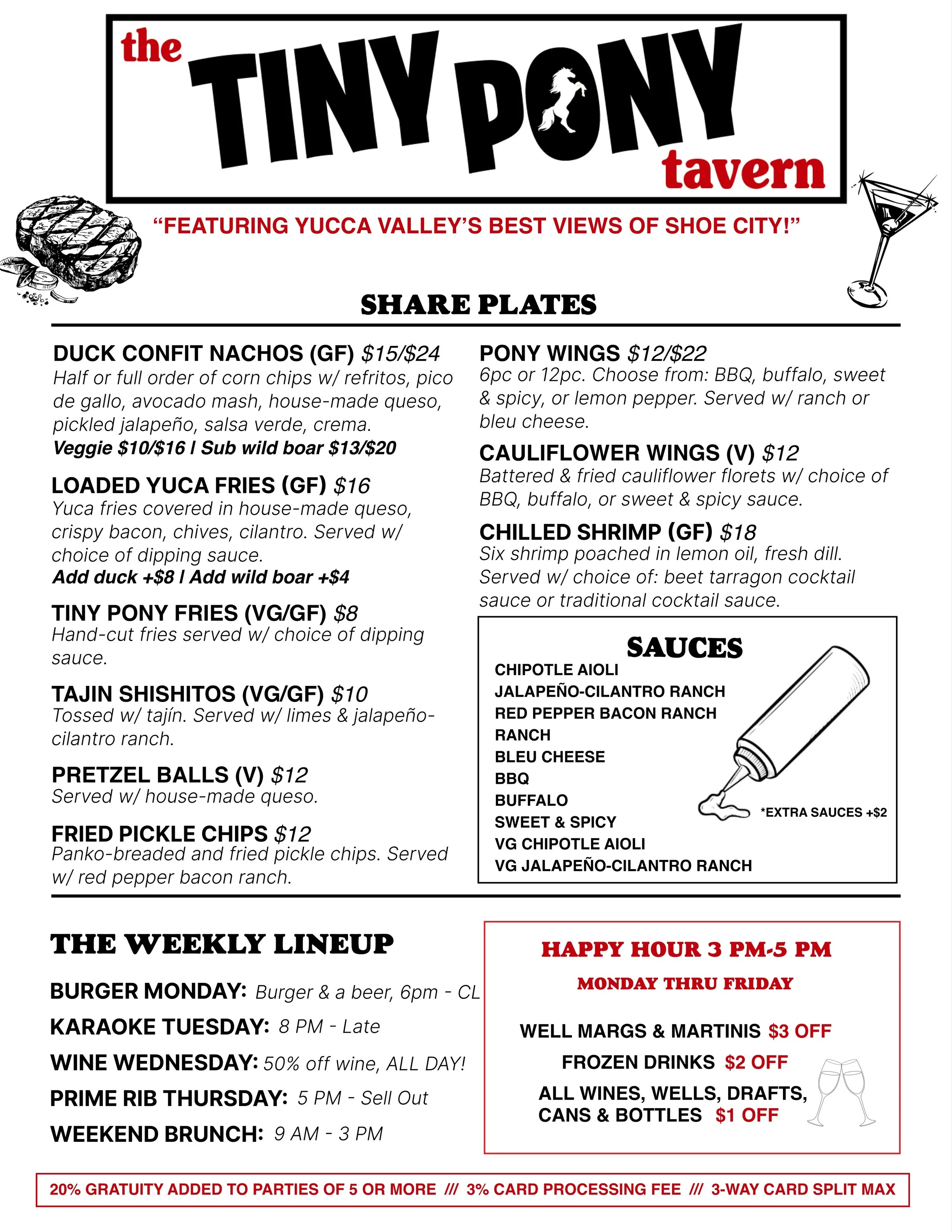 "The Tiny Pony: Featuring Yucca Valley's Best Views of Shoe City"
Share Plates:
Duck Confit Nachos (GF) $15 Half Order/$24 Full Order (Veggie & Wild Boar Option)
Loaded Yuca Fries w/ house-made queso, crispy bacon, chives (GF) $16 (add duck or wild b