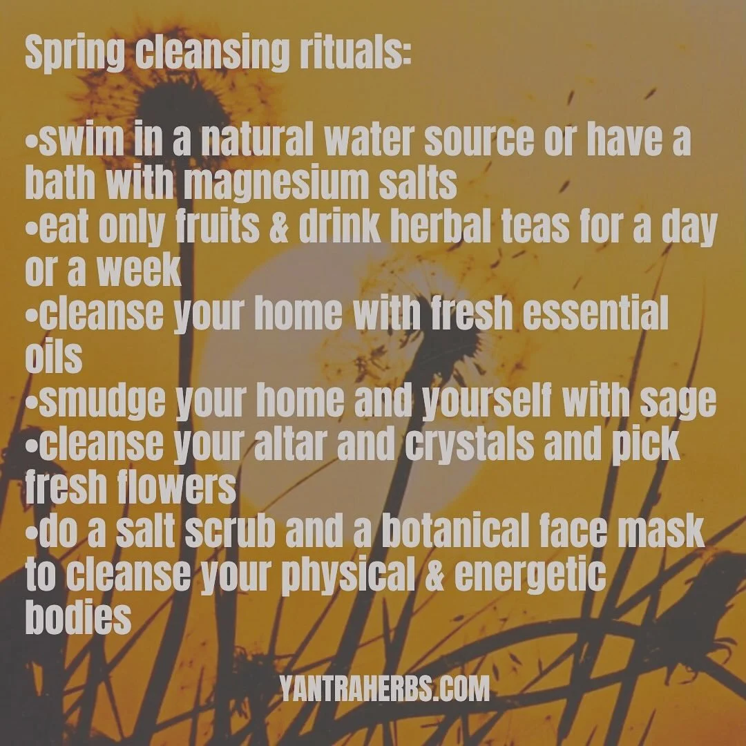Spring cleansing rituals and herbal remedies to clear stagnant flow and old habits &amp; invite new blessings into your self and your environment.

Here are some offerings for your spring cleanse from the apothecary at

yantraherbs.can&rsquo;t m

#de