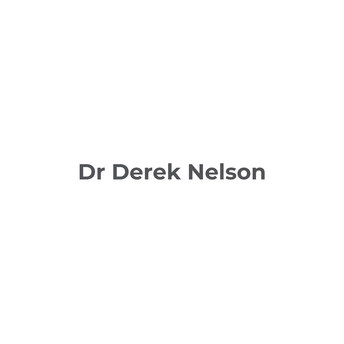 Dr Derek Nelson