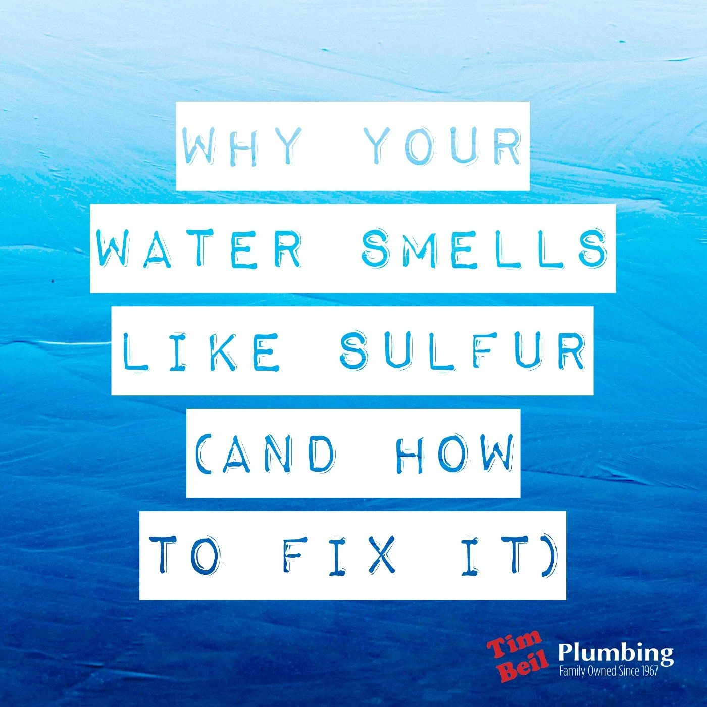 Why Your Water Smells Like Sulfur (and How To Fix It)