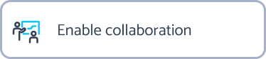 enable collaboration
