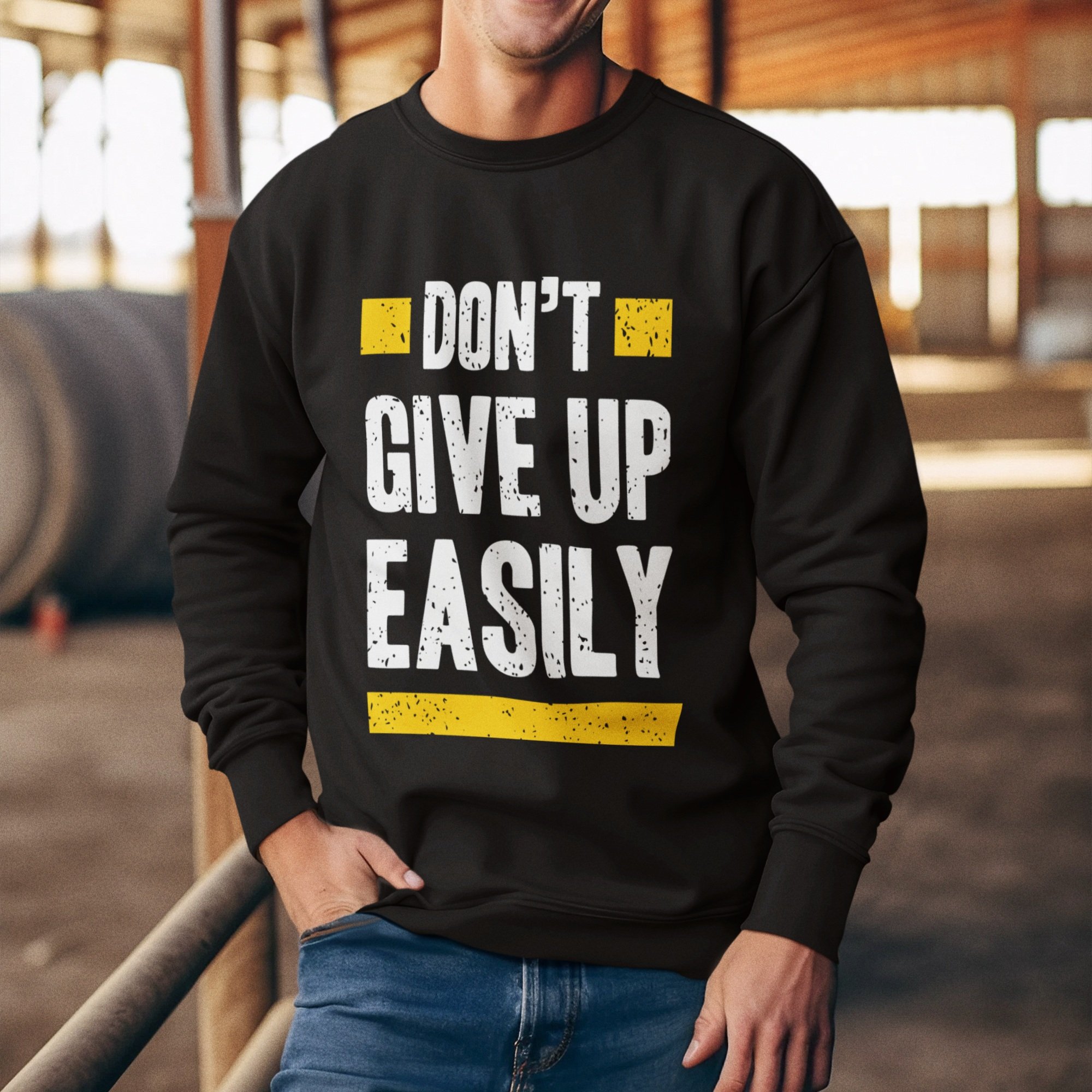 Don%27t+give+up+easily+sweatshirt+mock+up.jpg