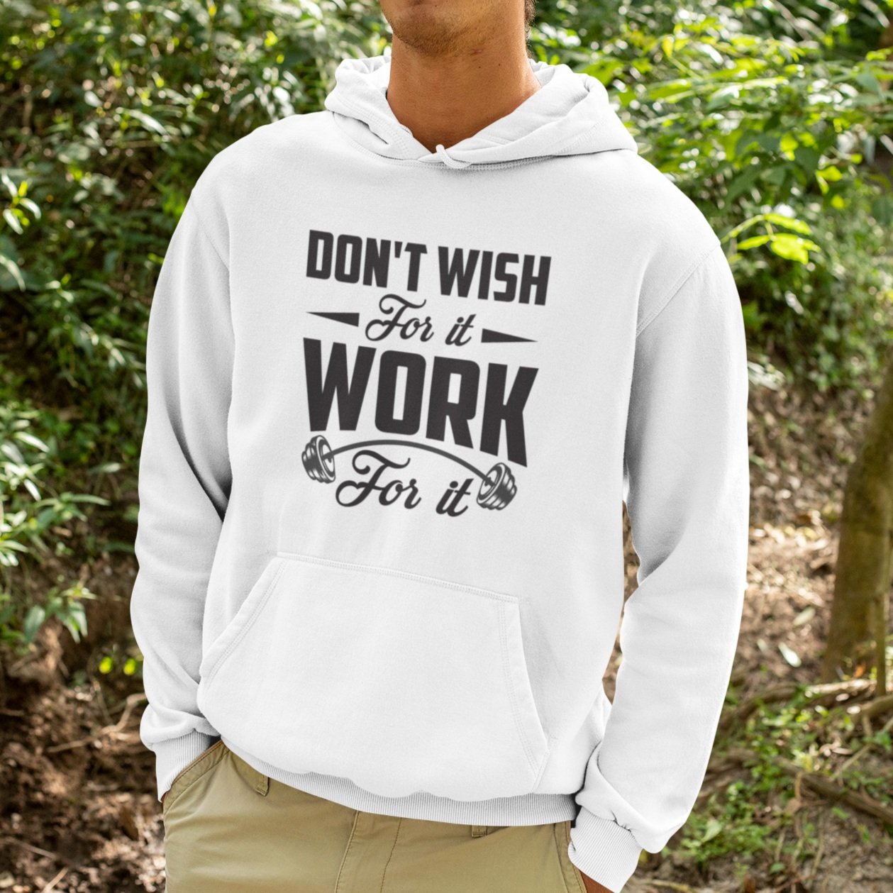 Don%27t+wish+for+it+work+for+it+Hoodie+mock+up.jpg
