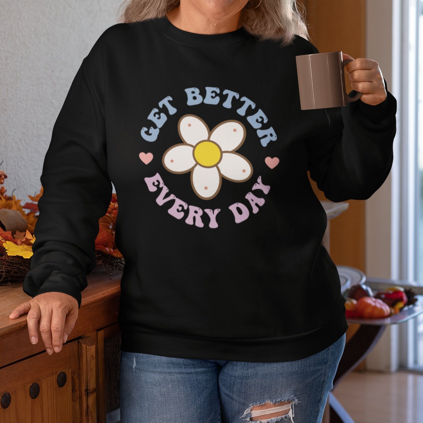 Get+better+everyday+sweatshirt+3.jpg