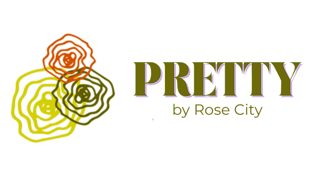 PRETTY BY ROSE CITY 