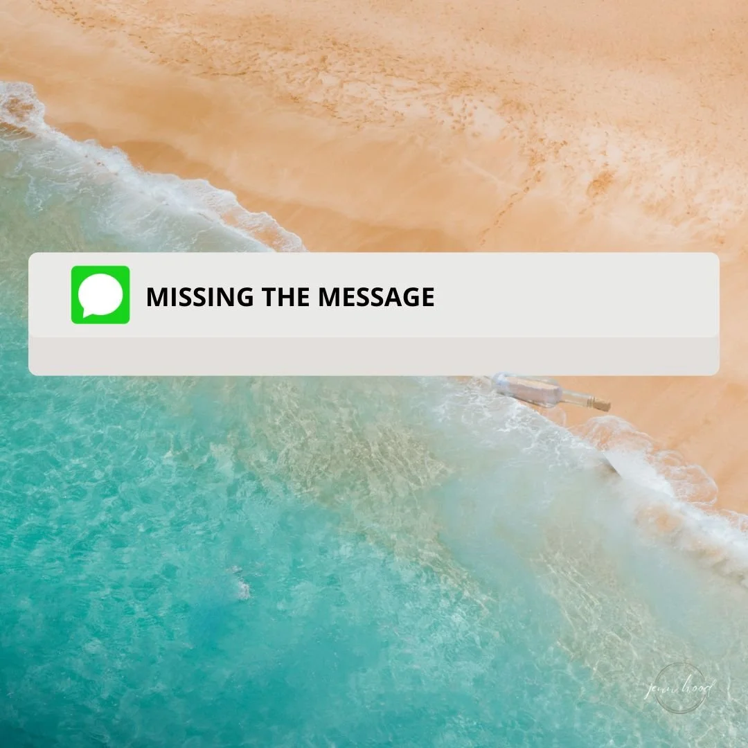 Missing the Message