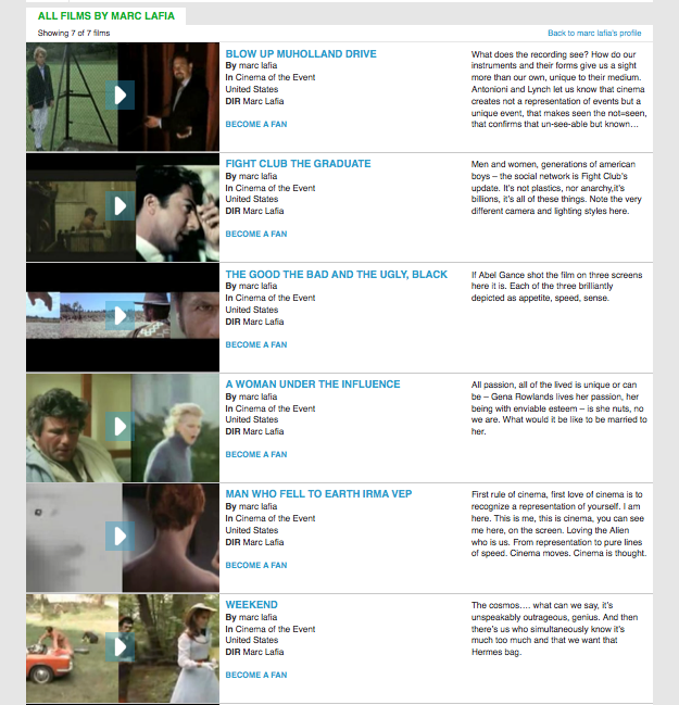 Screenshot of a webpage listing seven films by Marc Lafia, including titles, descriptions, and options to become a fan. The films include 'BLOW UP MUHOL LAND DRIVE,' 'FIGHT CLUB THE GRADUATE,' 'THE GOOD THE BAD AND THE UGLY BLACK,' 'A WOMAN UNDER THE INFLUENCE,' 'MAN WHO FELL TO EARTH IRMA VEP,' and 'WEEKEND.' Each entry has a thumbnail image, a brief synopsis, and details about the filmmaker and location.