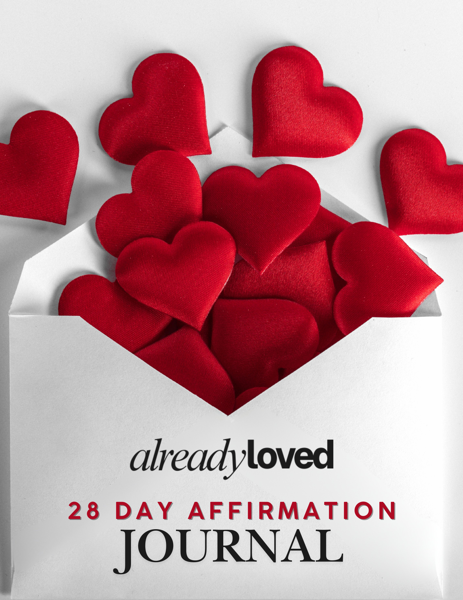 Already Loved: 28 Day Affirmation Journal