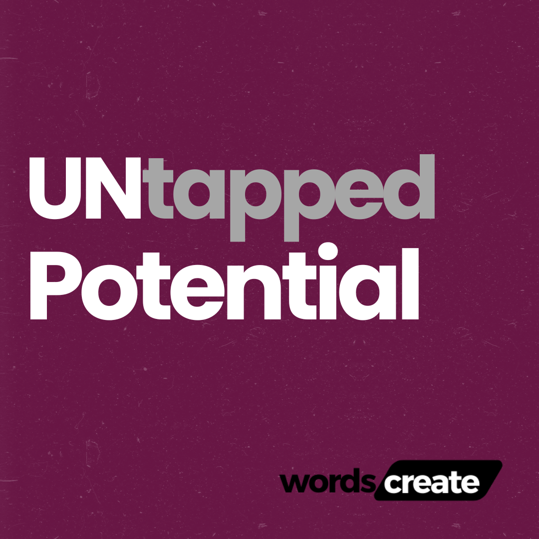 UNtapped Potential