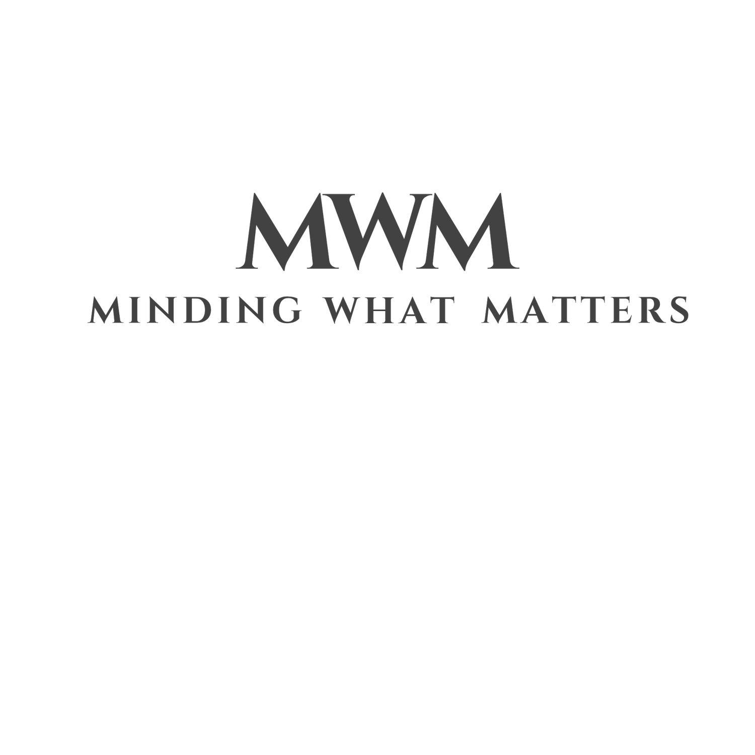 Minding What Matters