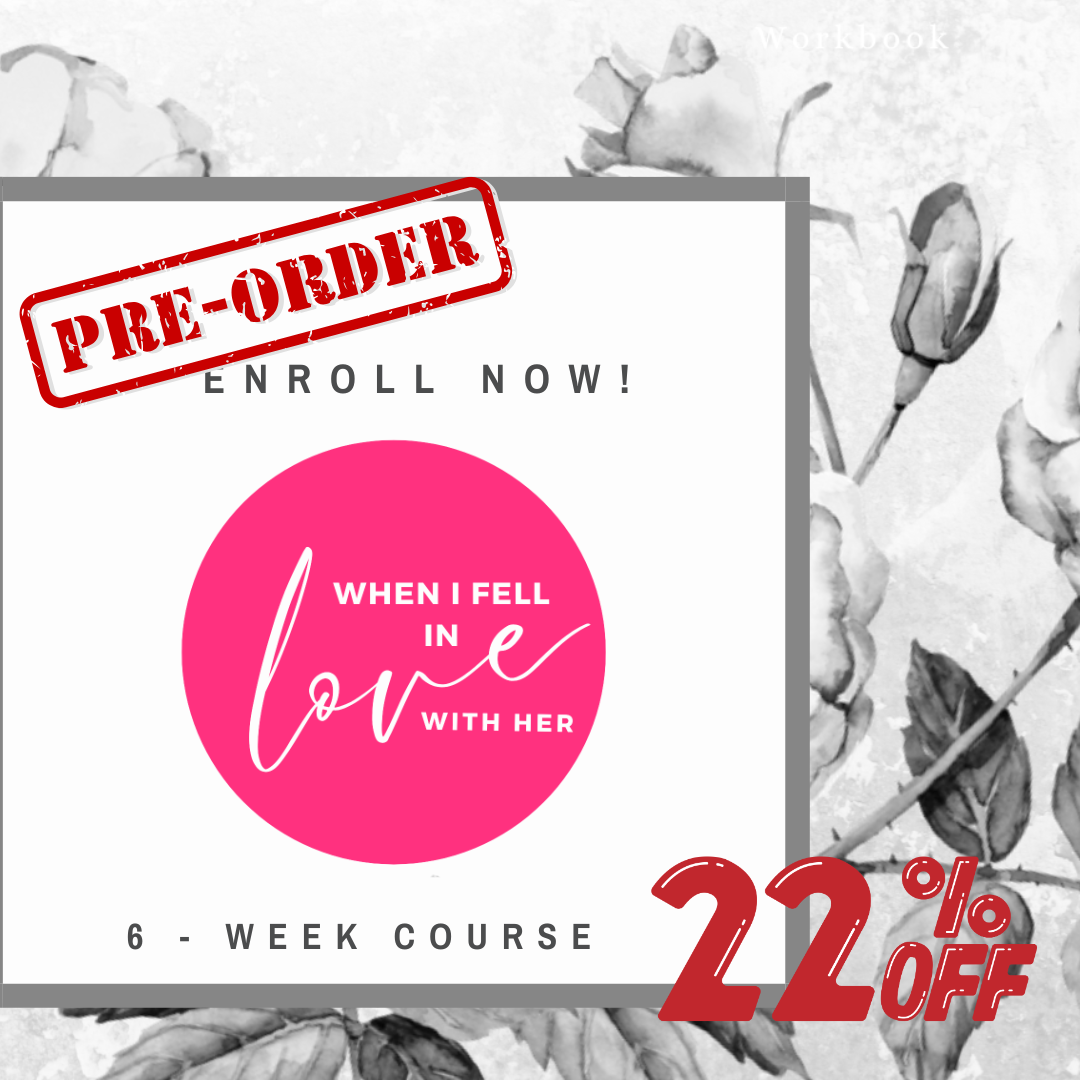 PRE-SALE  - When I Fell in Love with Her - Course