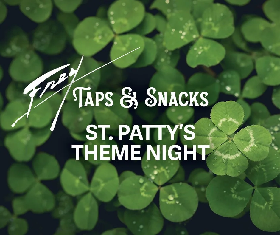 Taps and Snacks - St. Patty's Theme Night
