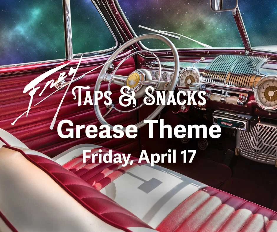 Taps and Snacks - Grease Theme Night