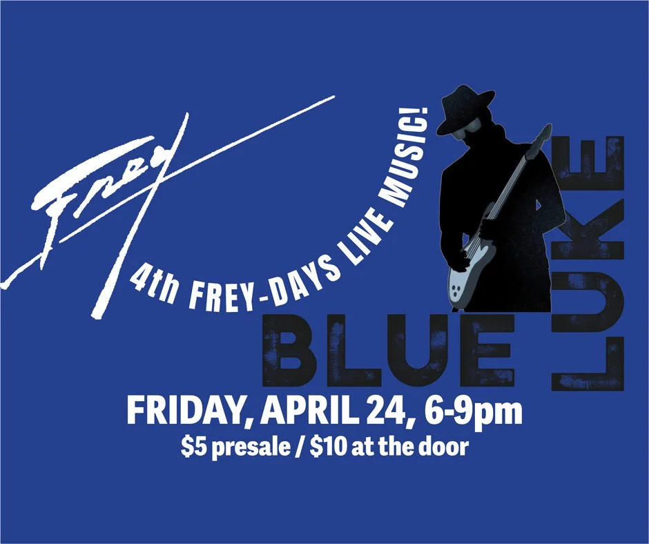 4th Frey-Days Live Music with Blue Luke