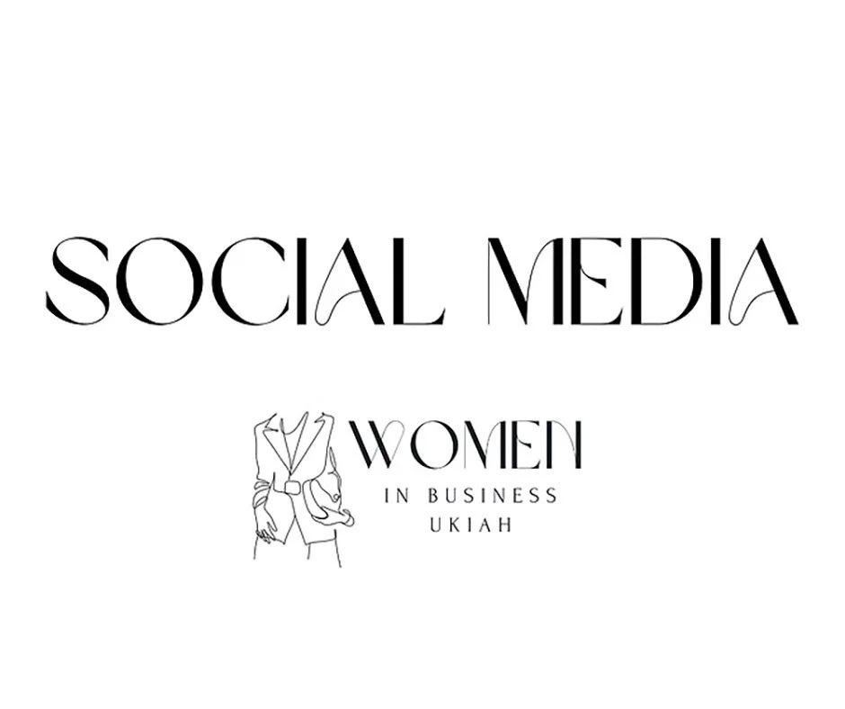 Ukiah Women in Business - Social Media Workshop