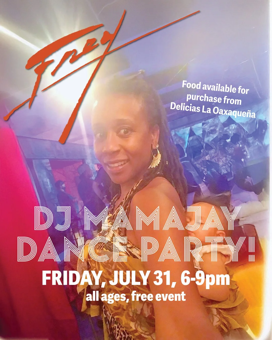 5th Frey-Days Dance Party with DJ MamaJay!

Come shake your booty to high-energy grooves from DJ MamaJay! Family-friendly, multi-generational fun! Organic and Biodynamic wine (21+) and non-alcoholic beverages available for purchase; no outside bevera