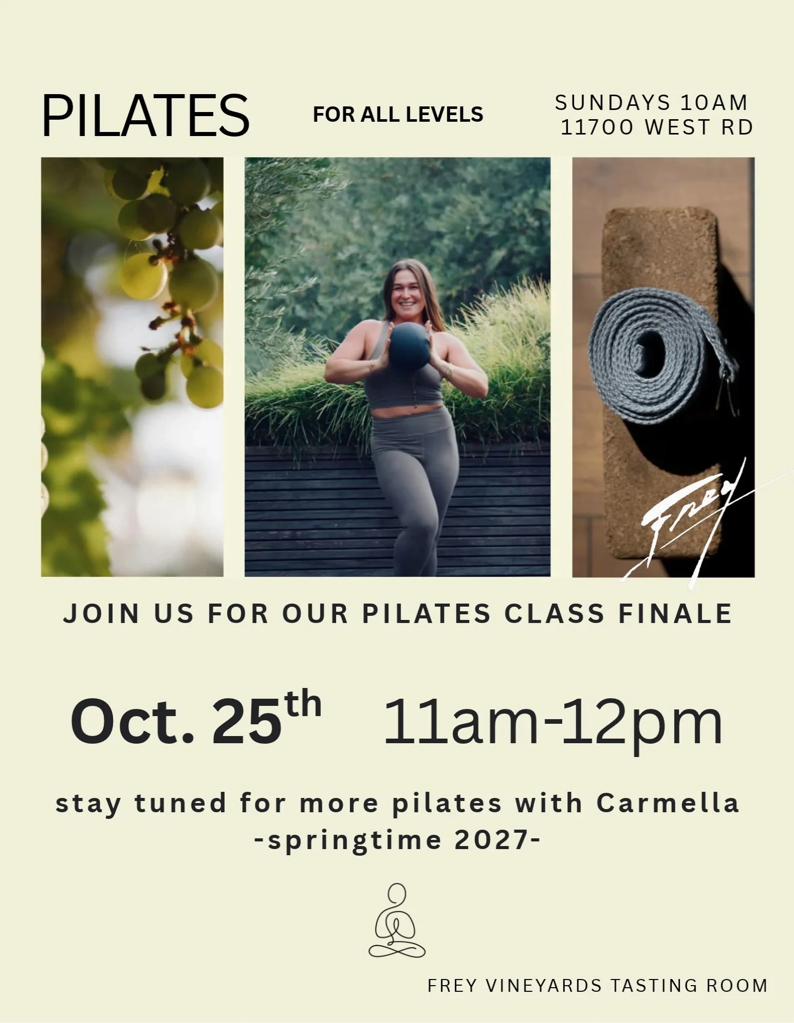 Join us for an all-levels Pilates class surrounded by beautiful vineyard views. This will be the final class of the season, so don&rsquo;t miss it! Stay tuned for more dates in spring 2027.

Bring your mat, a water bottle, and a friend&mdash;we can&r