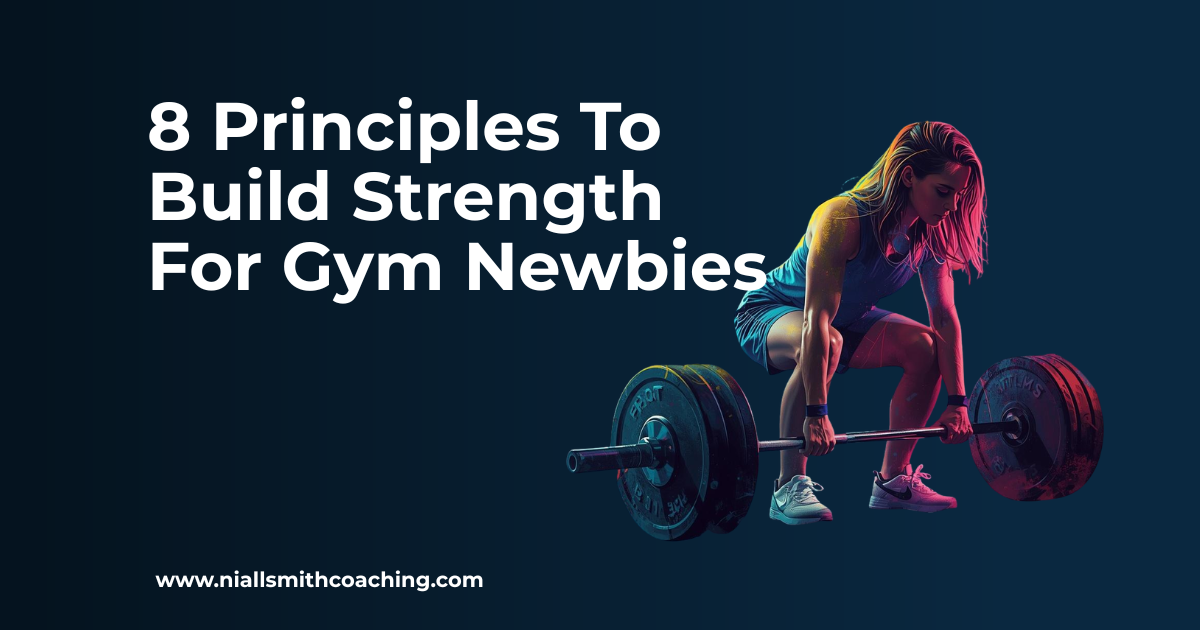 Eight Principles To Build Muscle And Strength When You’re New To The Gym&nbsp;&nbsp;&nbsp;&nbsp;&nbsp;&nbsp;&nbsp;&nbsp;&nbsp;&nbsp;&nbsp;&nbsp;&nbsp;&nbsp;