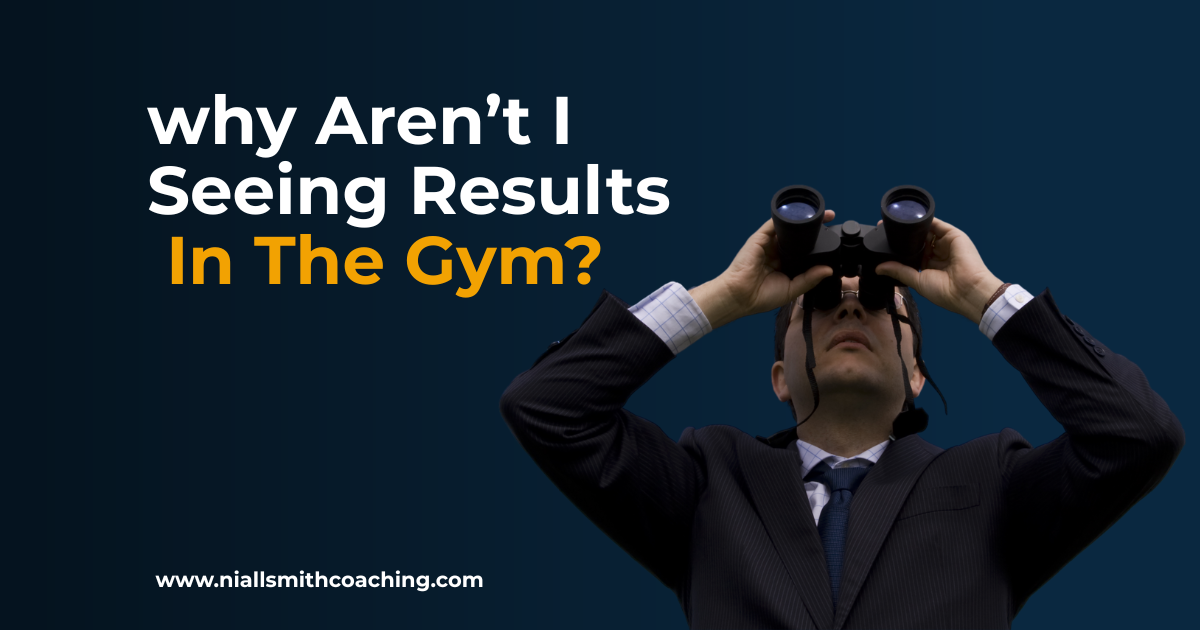 Why You’re Not Seeing Results in the Gym
