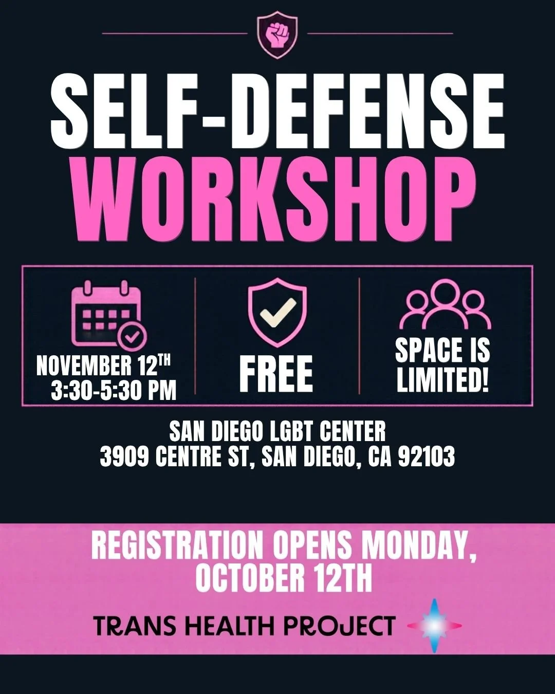 Join the Trans Health Project (THP) for a free, in-person, self-defense workshop on November 12th at the LGBT Center! This workshop is a space for Black and Latina trans women to learn practical self-defense skills in a supportive and safe environmen