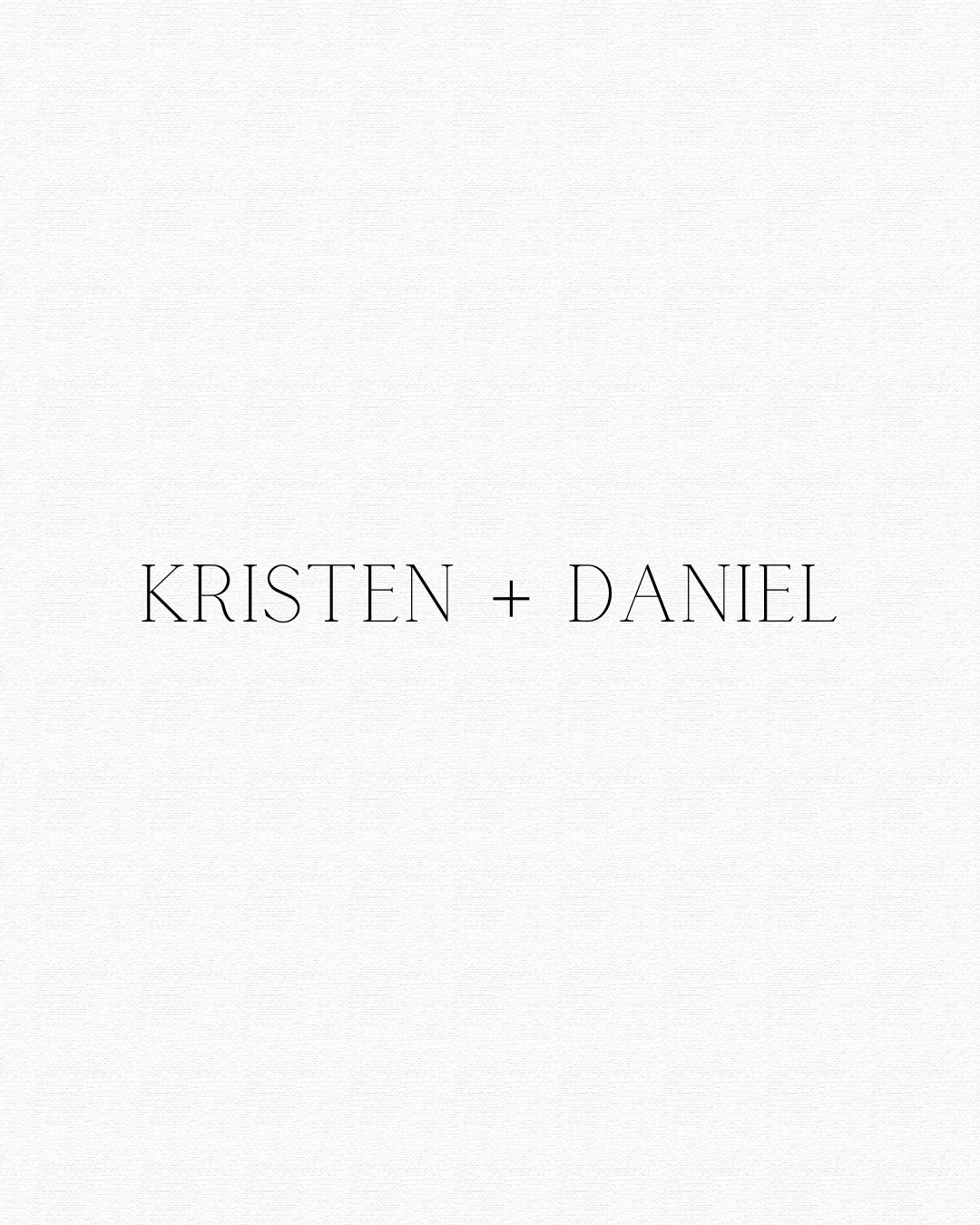 Kristen + Daniel