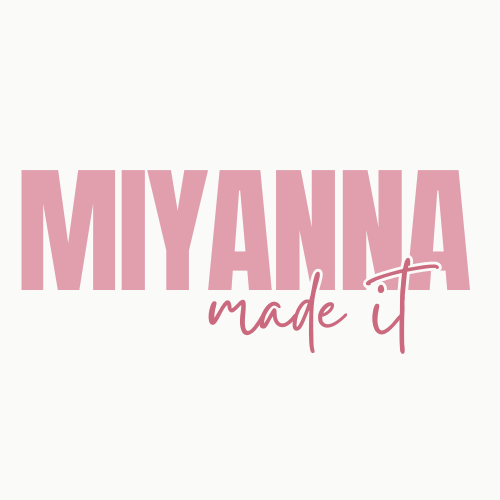 Miyanna Made it