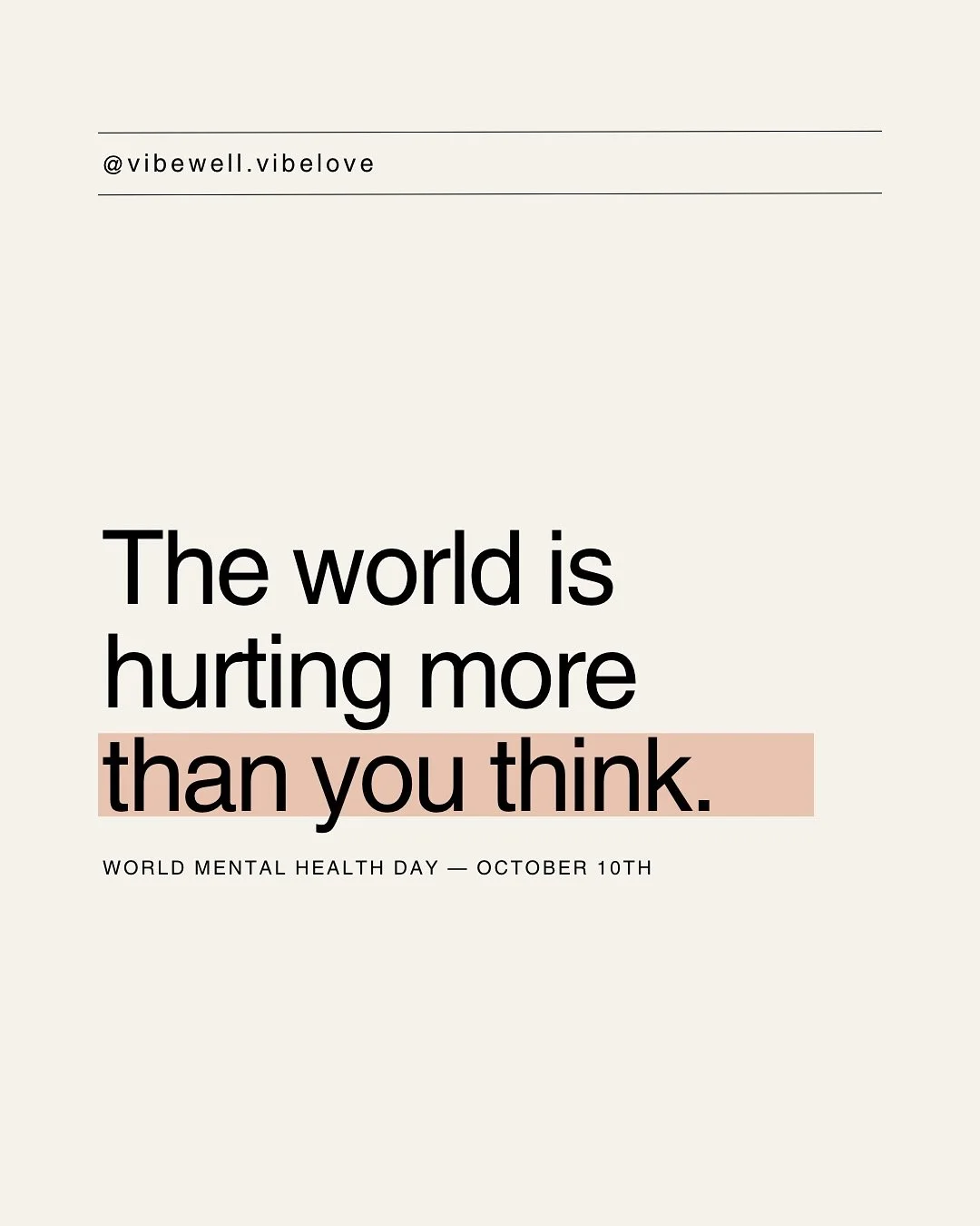🧠 World Mental Health Day &mdash; October 10th

The world is hurting more than we think.
Over 970 million people live with a mental disorder.
1 in 8 will experience one in their lifetime.
And half of the world&rsquo;s population will face a mental h
