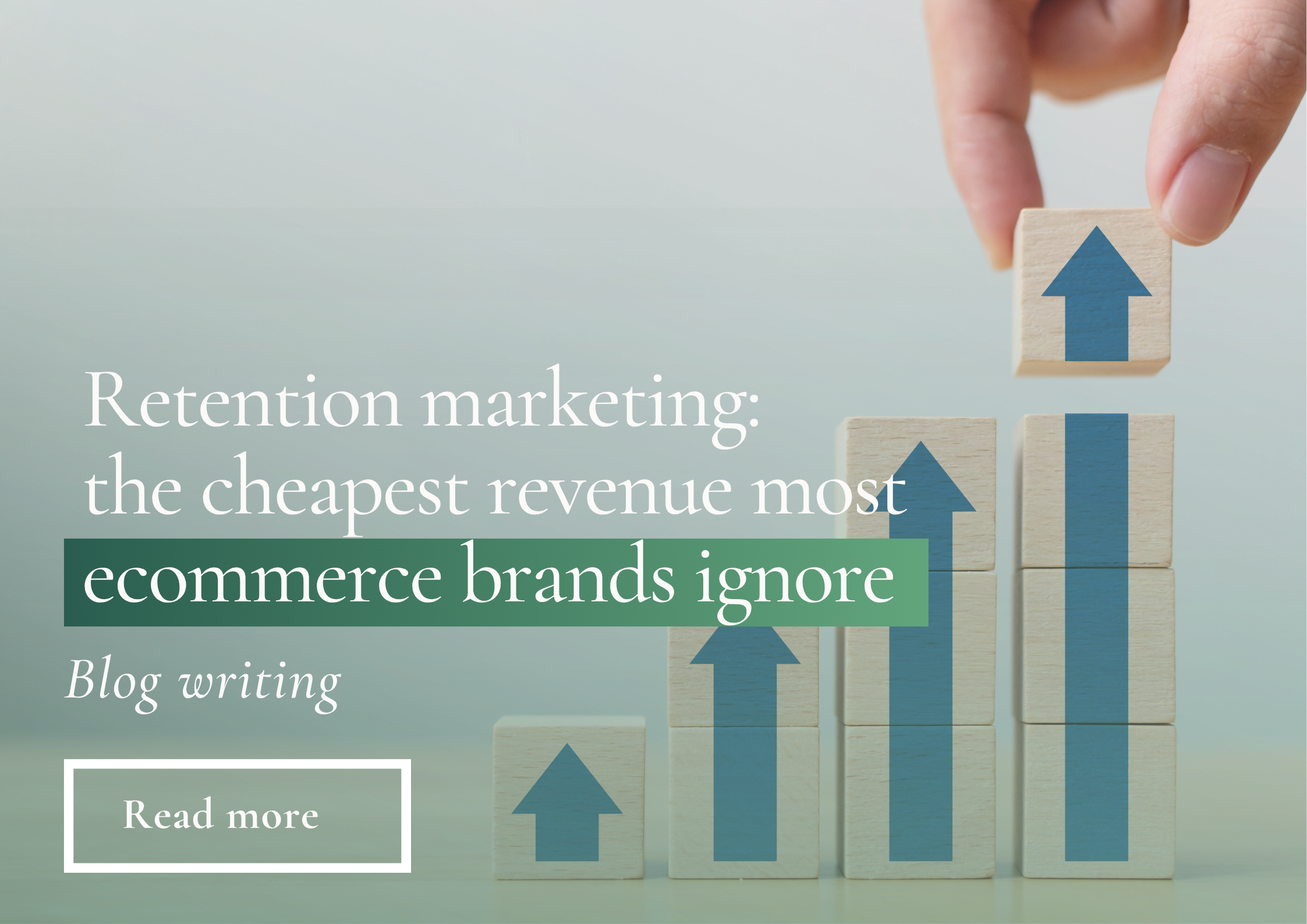 Retention marketing: the cheapest revenue most ecommerce brands ignore.
