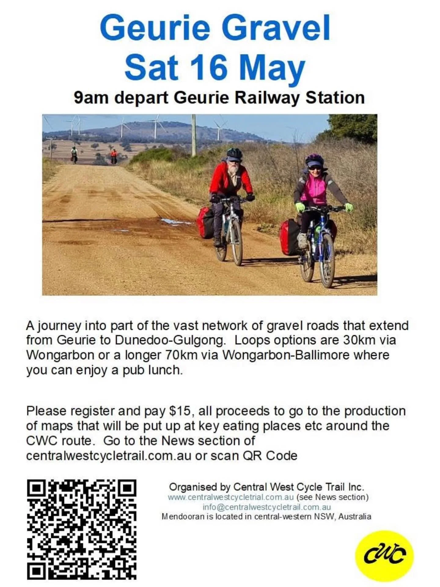 🚲 Here is the link to register for Geurie Gravel this Saturday 16  May:

[Geurie Gravel &ndash; Sat 16 May 2026 9am &ndash; Central West Cycle Trail](https://centralwestcycletrail.com.au/geurie-gravel-sat-16-may-2026-9am/)