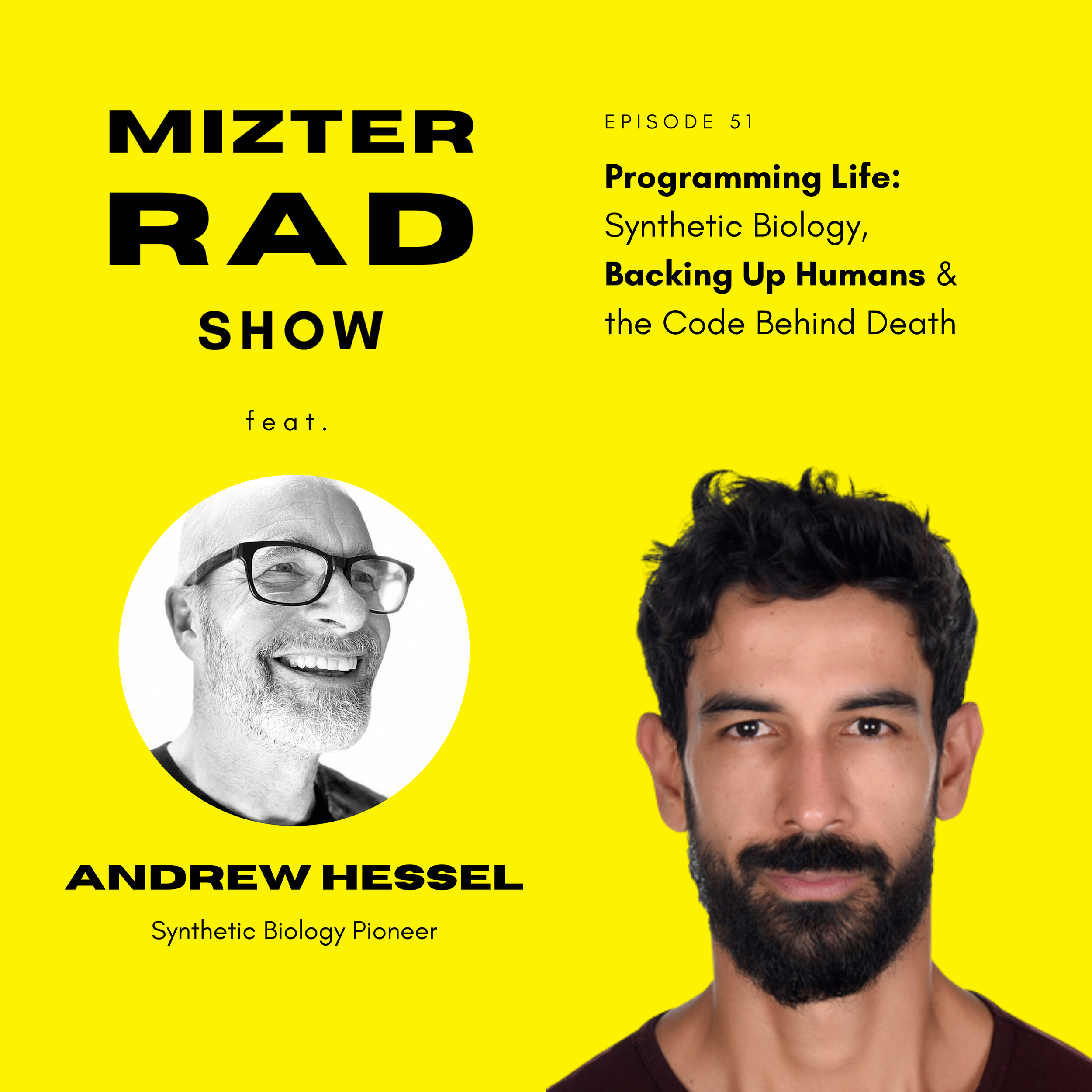 51. What If You Could Clone Yourself? Andrew Hessel's Radical Plan to Back Up Your Life