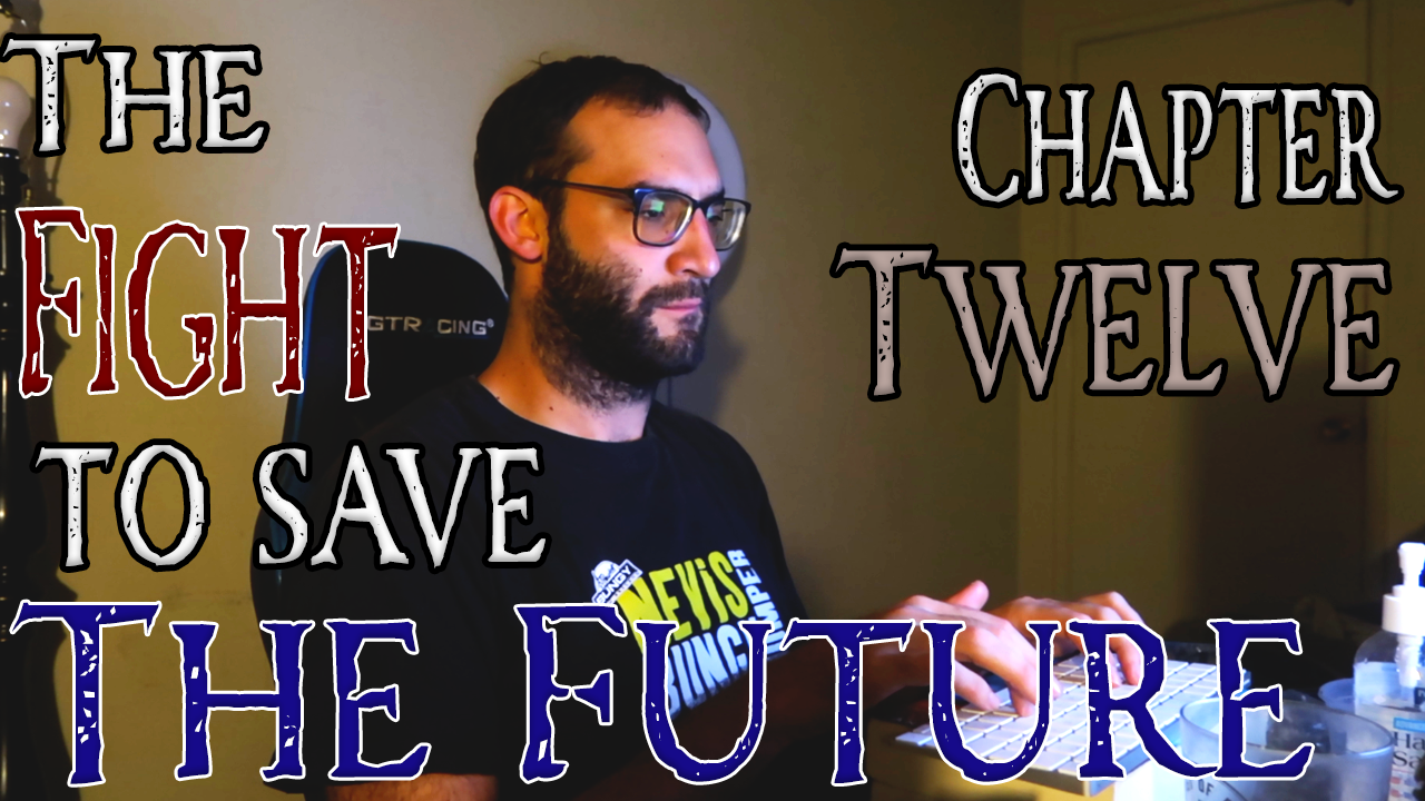 The Fight to Save the Future Chapter 12