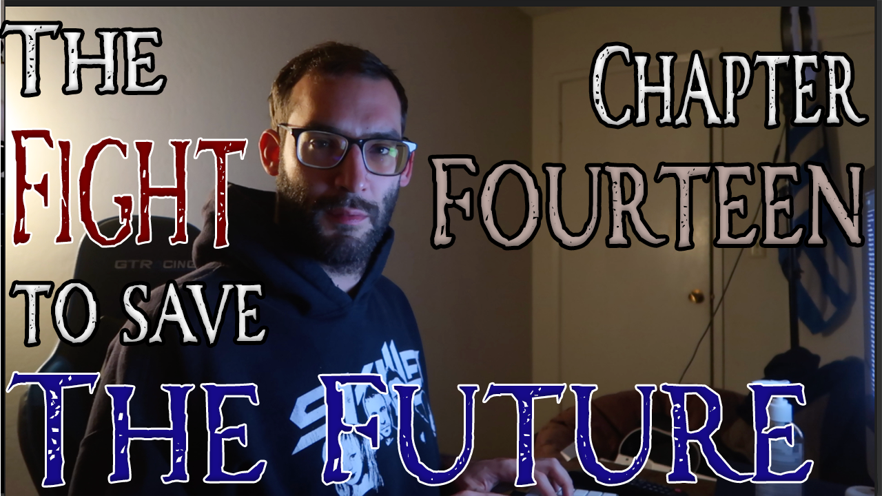The Fight to Save the Future Chapter 14