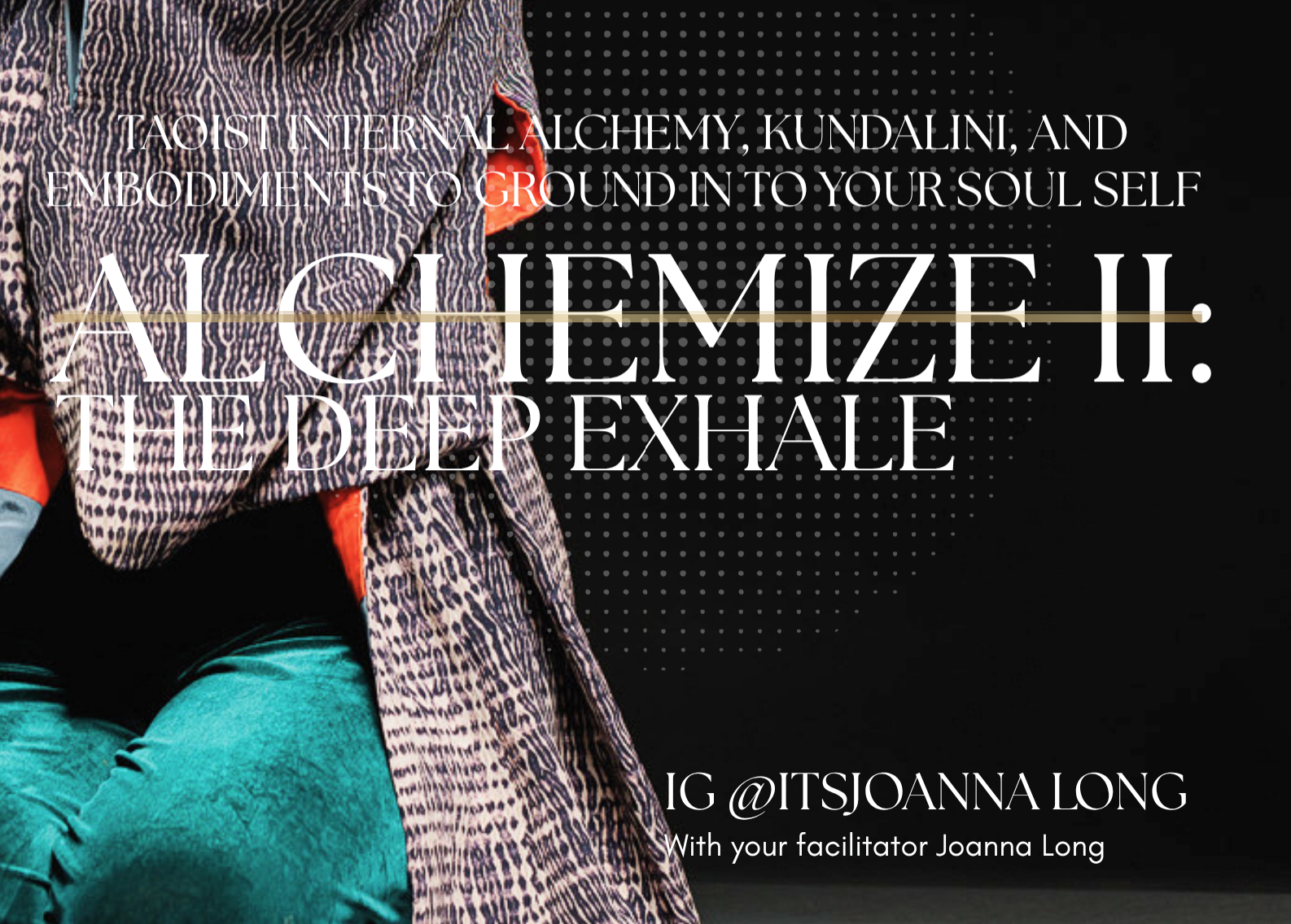 ALCHEMIZE II: The Deep Exhale