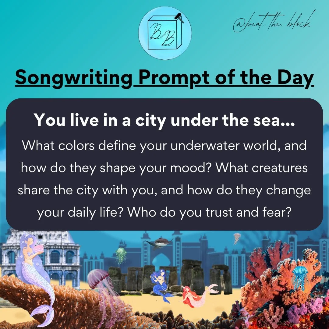 SONGWRITING PROMPT no. 43🌊🪸🐬🐚🧜🏽&zwj;♀️

#songwriting #songwriter #writingprompt #songwritingprompt
