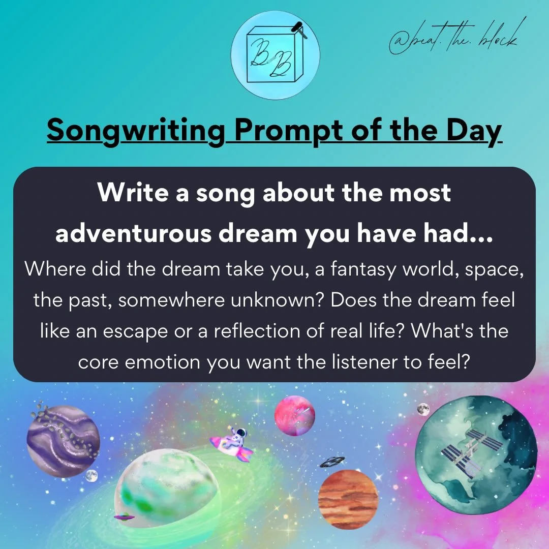 SONGWRITING PROMPT no. 41 🔭🛰️🚀