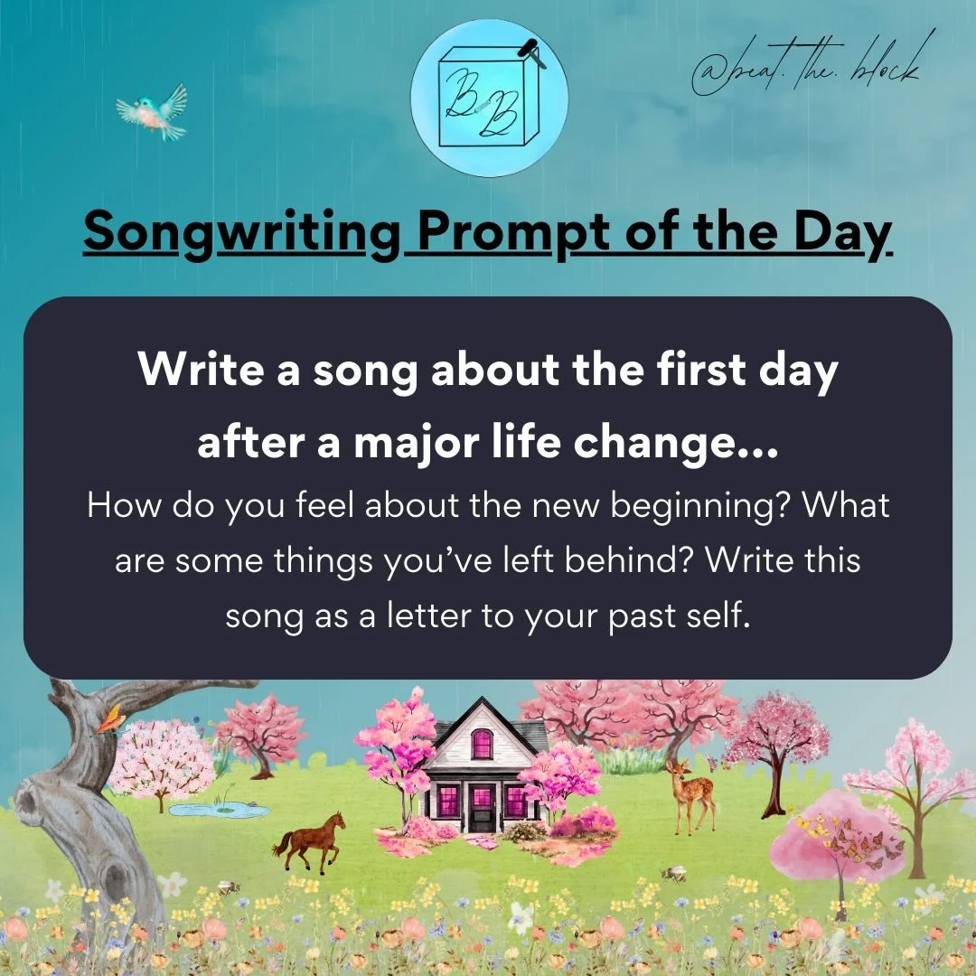 SONGWRITING PROMPT no. 40 🌸🌸🌸