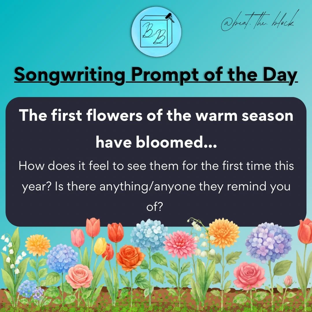 SONGWRITING PROMPT no. 46 💐💐💐
