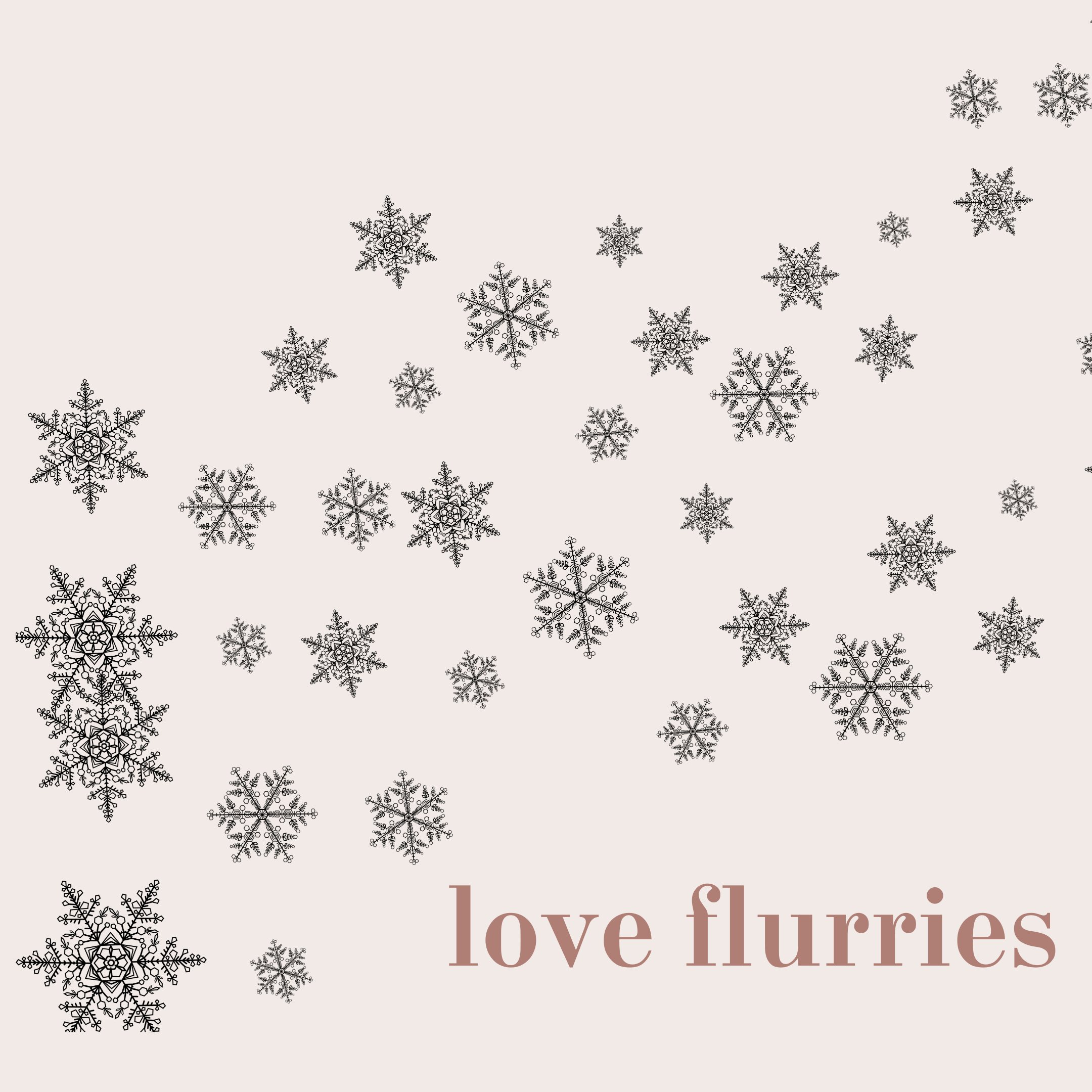 Love flurries