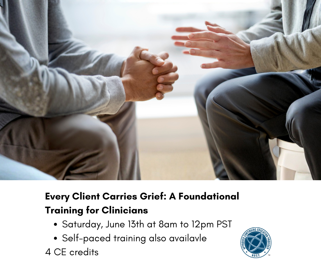 Every Client Carries Grief Training