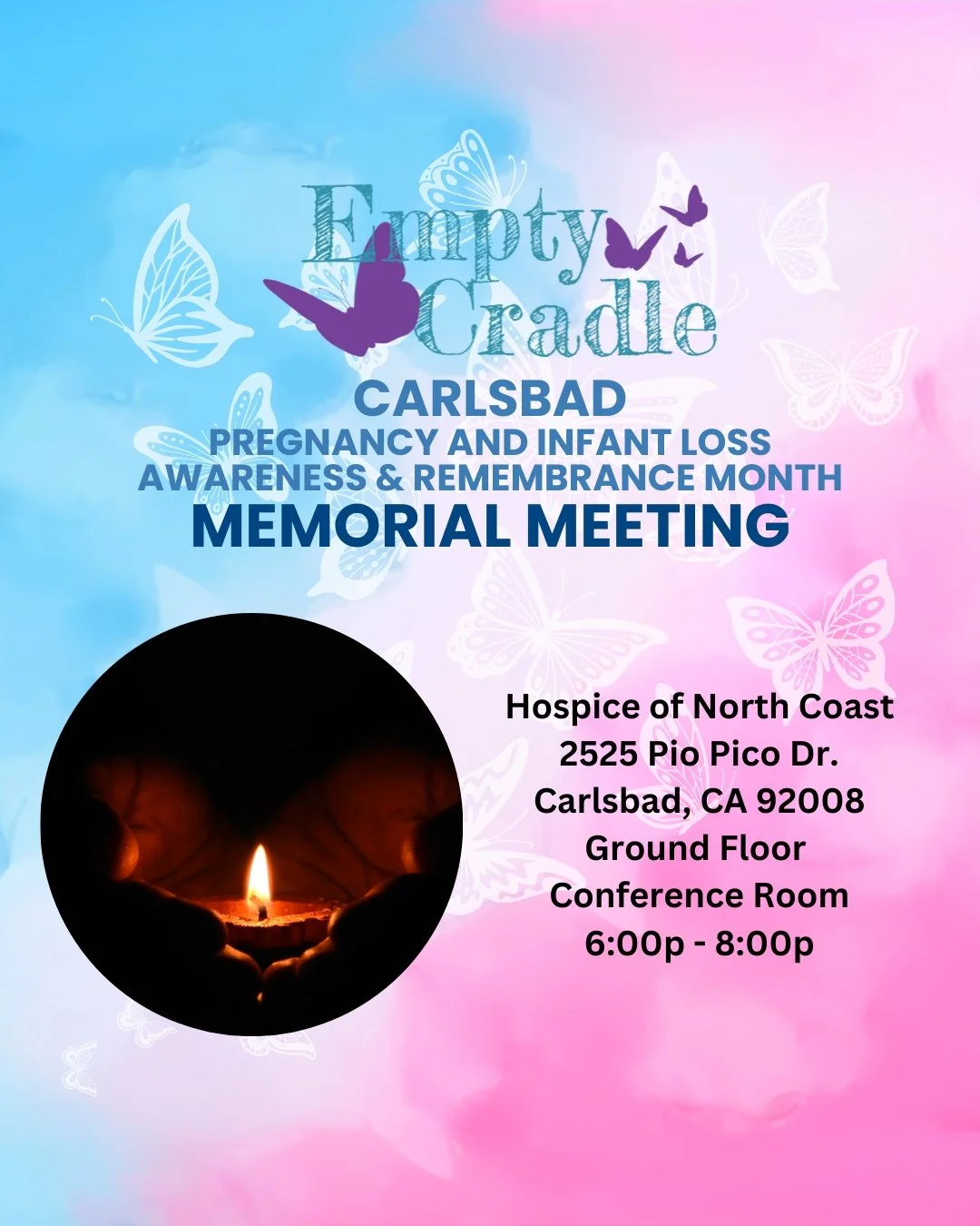 Please join us for our Carlsbad Empty Cradle Memorial Meeting on  Monday, October 20 from 6:00 to 7:30 pm. THIS MONTH&rsquo;S MEETING IS A MEMORIAL MEETING IN HONOR OF PREGNANCY AND INFANT LOSS AWARENESS MONTH. We will hold a memorial &amp; remembran