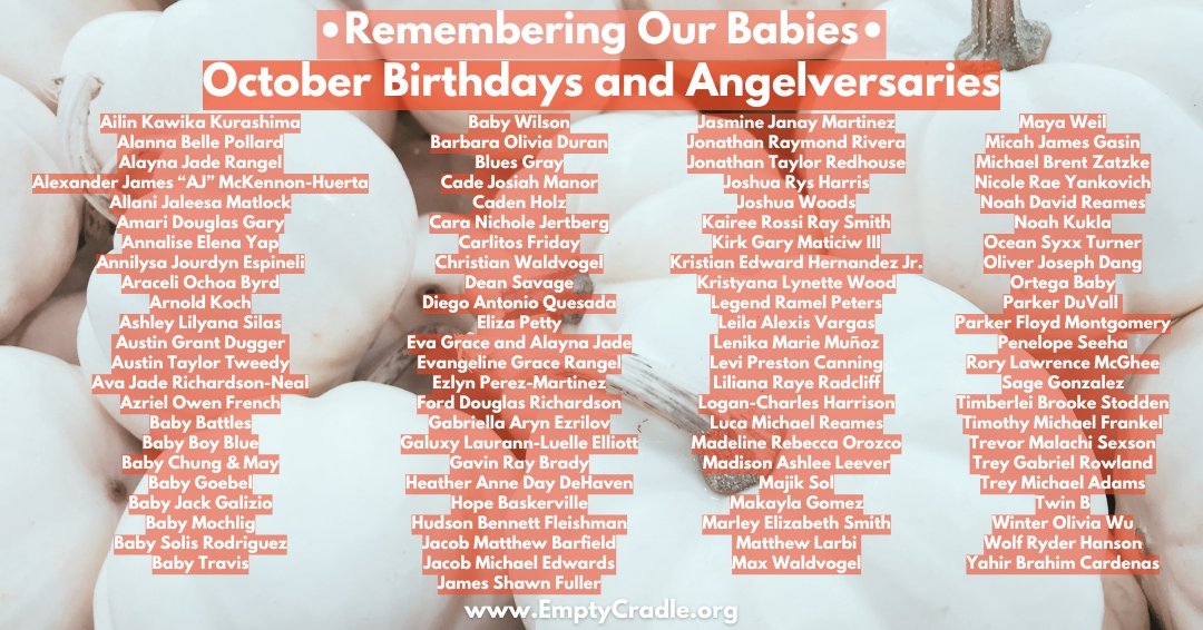 ✨ October Birthdays &amp; Angelversaries ✨�
Each month, we honor and remember the precious babies gone too soon. If you would like your baby included in a future remembrance post, please email us at Remembrance@emptycradle.org or comment below. 💕
Yo