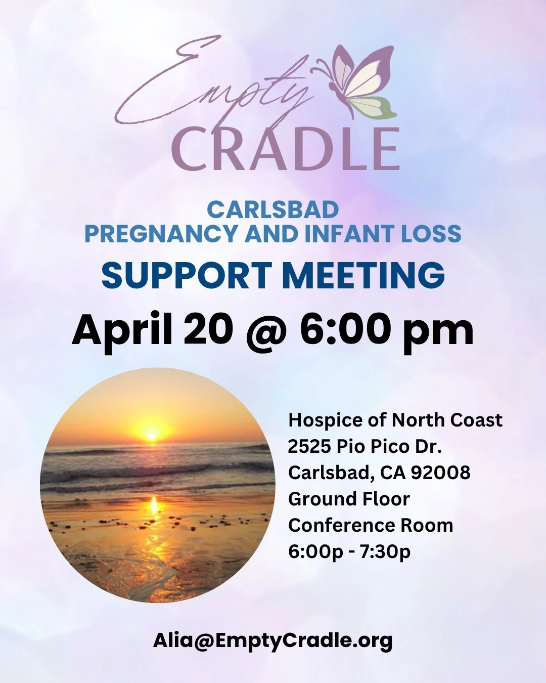 Please join us for our North County/ Carlsbad Empty Cradle Support Meeting, Monday, April 20 from 6:00 - 7:30 pm. The meeting is held at Hospice of North Coast 2525 Pio Pico Dr. Carlsbad, 92008 in suite 102 on the ground floor and can be accessed fro