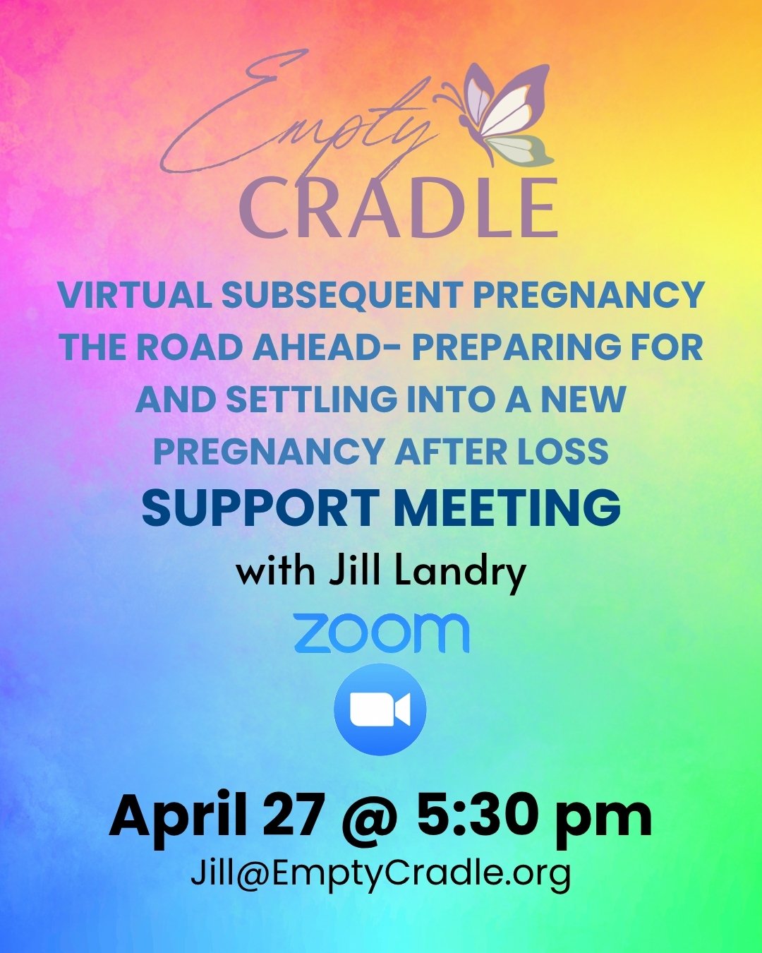 Join us April 27 at 5:30 pm PT for a Virtual Support Meeting: The Road Ahead- Preparing for and Settling into a New Pregnancy After Loss via Zoom. This meeting is facilitated by Jill Landry. This meeting is for parents who are currently pregnant afte